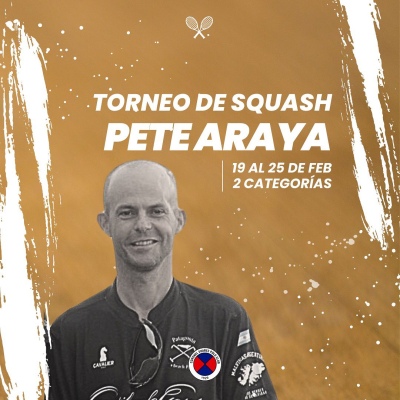 Torneo de squash “Pete Araya”